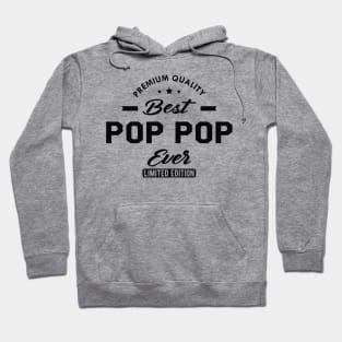 Pop Pop - The best pop pop ever Hoodie